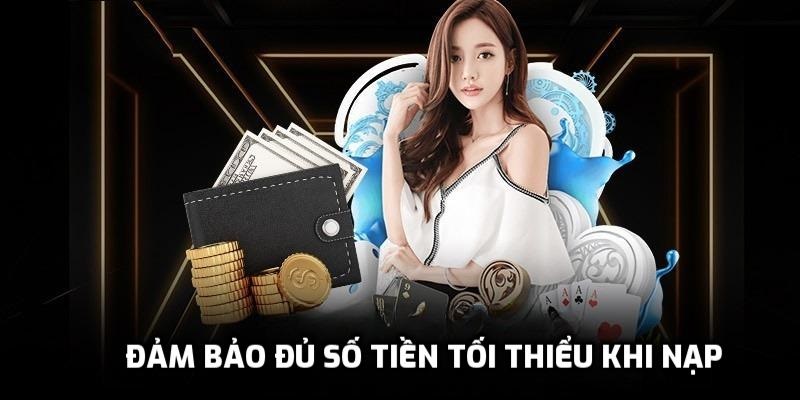 Đảm bảo đủ số tiền tối thiểu