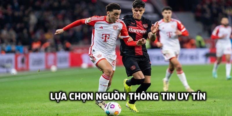 Chọn nguồn thông tin uy tín