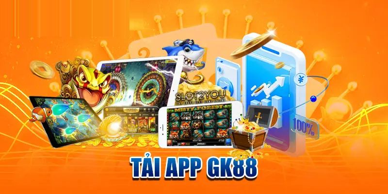 Tải app GK88